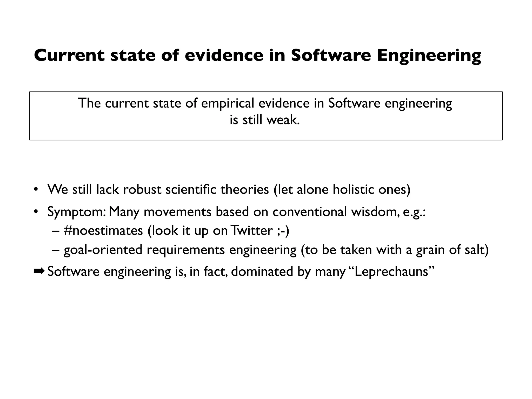 Consequences
Limited problem-driven research
• Based (often) on false claims/beliefs
• Little practical/theoretical relevance
Image Source (l) http://andrewboynton.com/wp-content/uploads/2011/03/IvoryTower.jpg
Image Source (r) http://www.tagesspiegel.de/images/aktueller-stand-am-hauptstadtﬂughafen/13424442/2-format6001.jpg
 