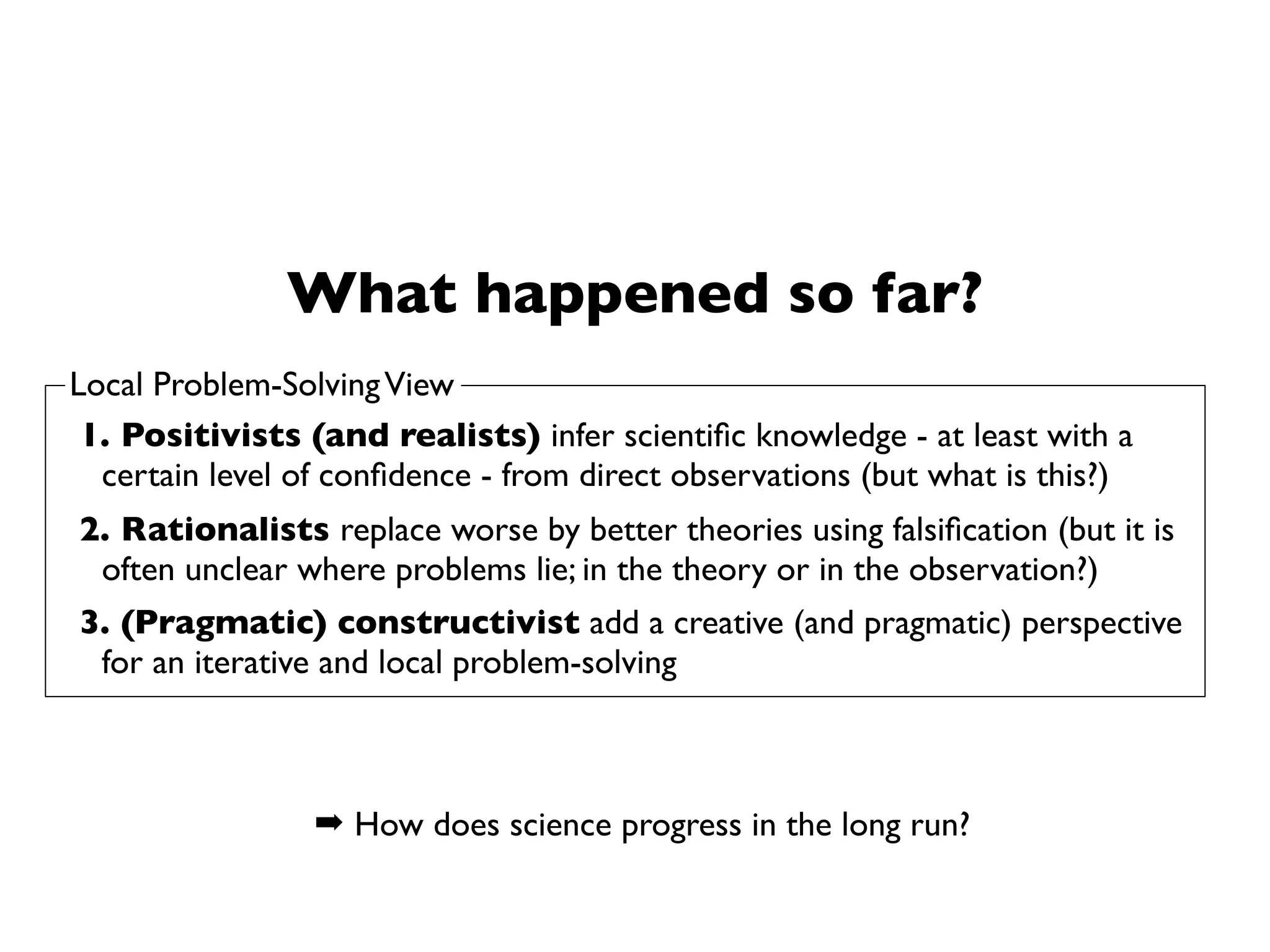 Act 5
Era of Post-Positivism
 