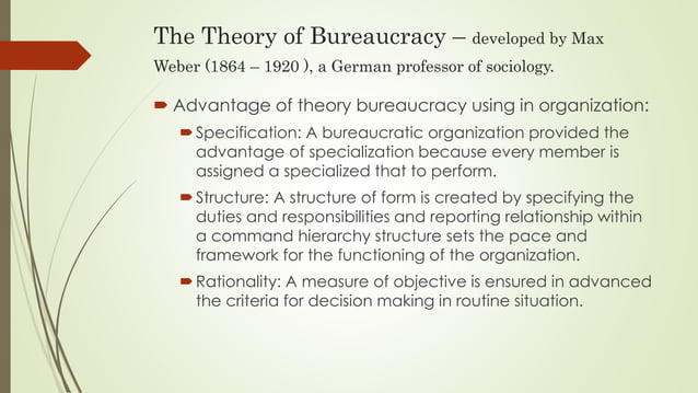 The history about Theory of Bureaucracy by Max Webber | PPTX | Business ...
