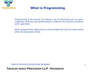 Basic Cnc machine programming guide pptx | PPTX