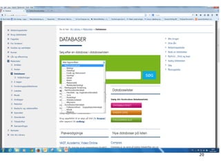 AARHUS
UNIVERSITY
20
Screen dumps fra Scopus og Web of Science – tværfaglige & evt. Proquest
 