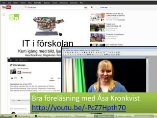 Bra öäԾԲ med Åsa Kronkvist
http://youtu.be/-PcZ7Hpth70
 