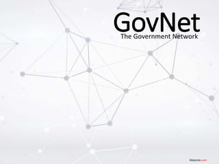GovNet
Mabzicle.com
The Government Network
 