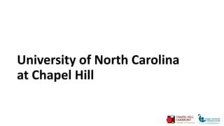 University of North Carolina
at Chapel Hill
 