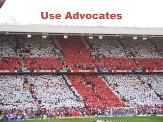 Use Advocates
pickledshark
 