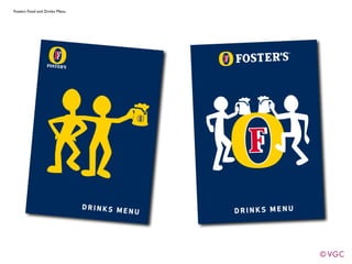Fosters Food and Drinks Menu




                               DRINKS M
                                        ENU   DRINKS MENU
 