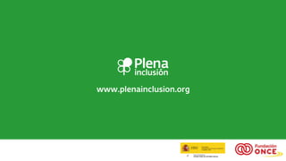 info@plenainclusion.org Fecha
 