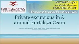 Fortaleza4you private-tour-2018 