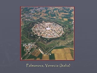 Palmanova, Venecia (Italia)
 
