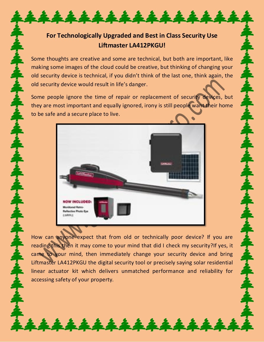For technologically upgraded and best in class security use liftmaster