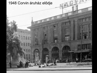 1948 Corvin áruház ő 