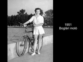 1951 Boglári moló 