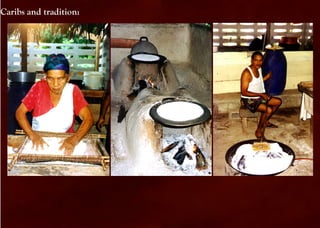 Caribs and tradition:
 