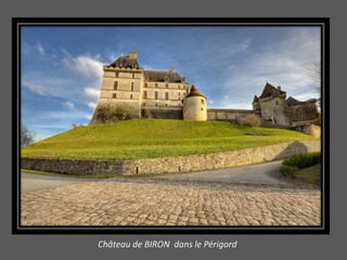 Château de BIRON dans le Périgord
 