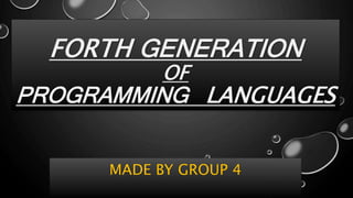 Forth generation programming languages | PPTX | Programming Languages ...