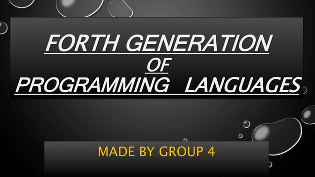 Forth generation programming languages | PPT