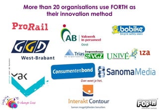 More than 20 organisations use FORTH as their innovation method 