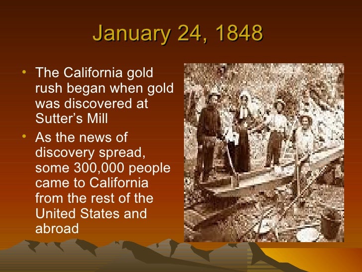 gold rush 1848 Gold rush, rapid influx of fortune seekers to the site of newly discovered gold deposits major gold rushes occurred in the united states, australia, canada, and south africa in the 19th century california gold rush: panning for goldsee what life was like for the men trying to strike it rich in a. gold rush 1848 Gold rush, rapid influx of fortune seekers to the site of newly discovered gold deposits major gold rushes occurred in the united states, australia, canada, and south africa in the 19th century california gold rush: panning for goldsee what life was like for the men trying to strike it rich in a.