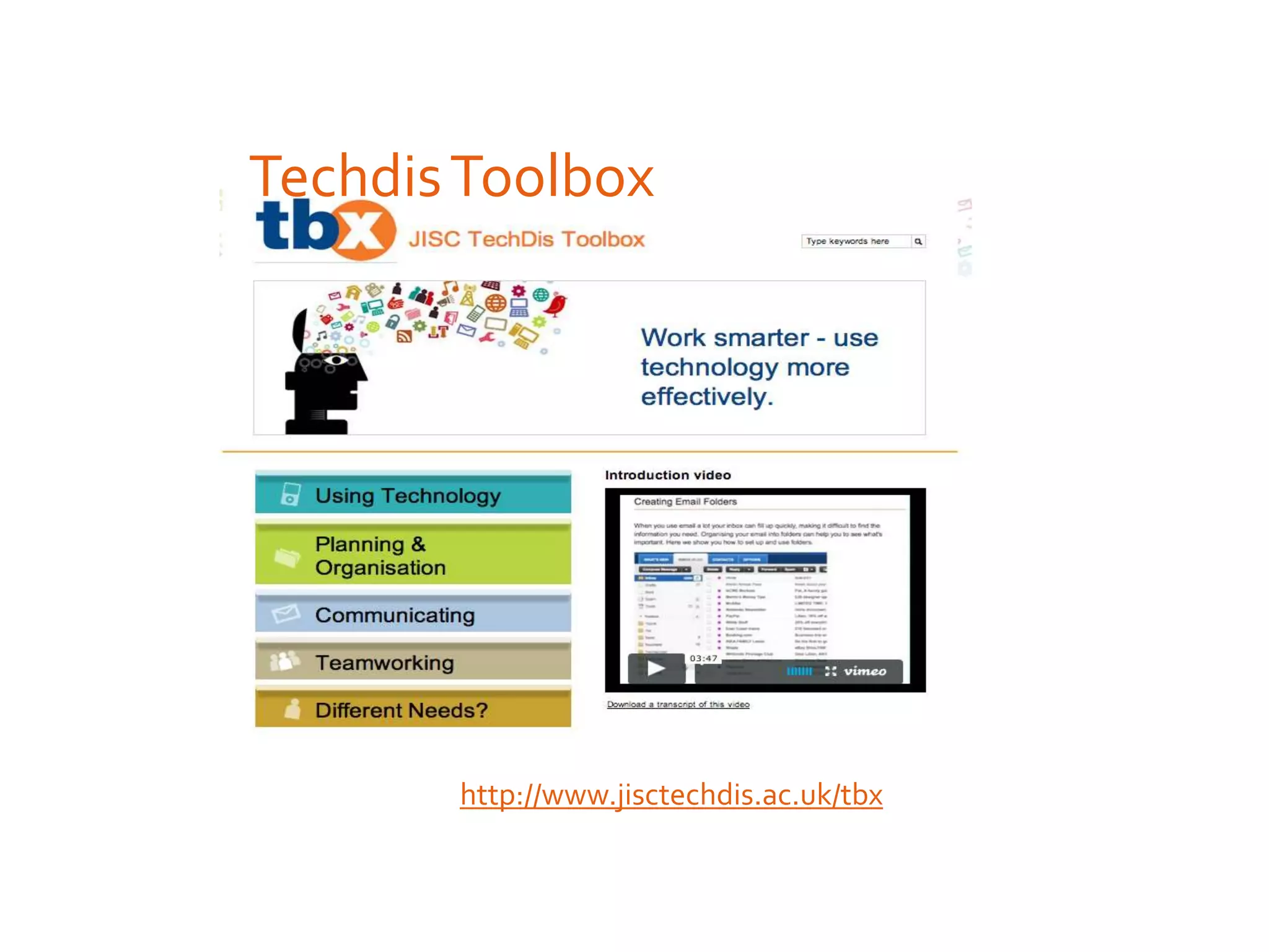 TechdisToolbox
http://www.jisctechdis.ac.uk/tbx
 