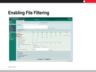 Enabling File Filtering
Page: 292
 