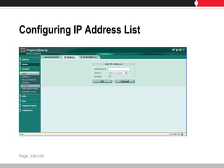 Configuring IP Address List
Page: 336-338
 