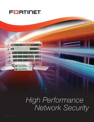 High Performance
Network Security
Q3 / 2013
1

 