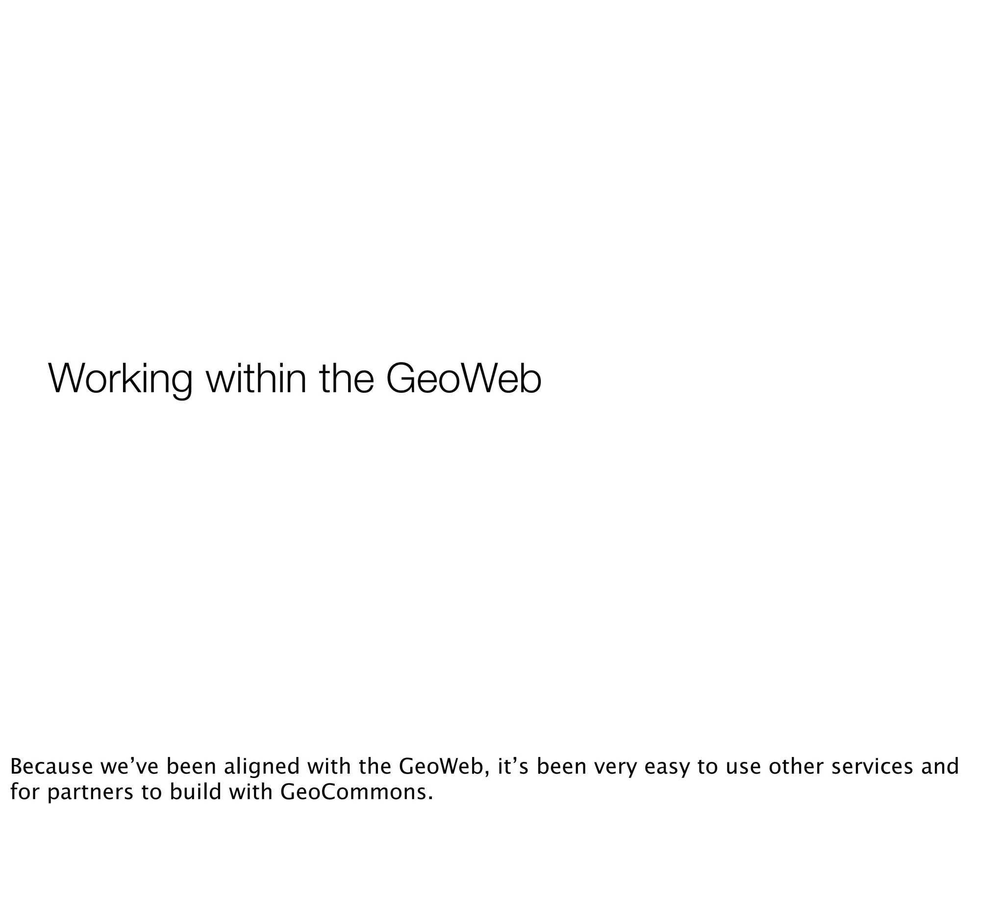 Your Own Private GeoWeb