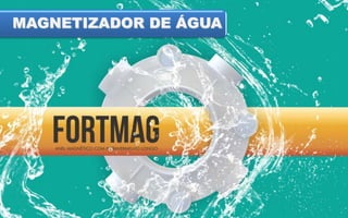 MAGNETIZADOR DE ÁGUA

 