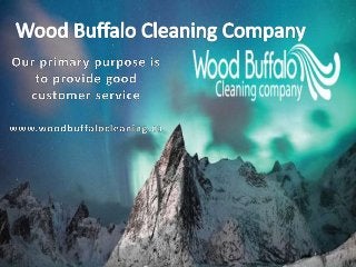 Wood Buffalo Cleaning Company - House Cleaning Service