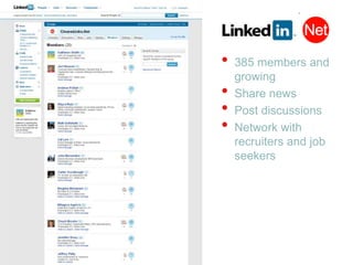 385 members and growingShare newsPost discussionsNetwork with recruiters and job seekers