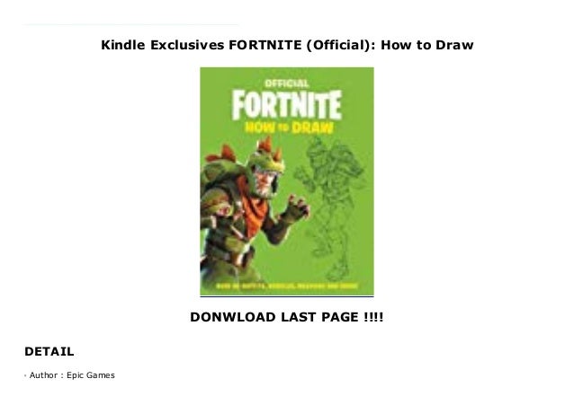 Kindle Exclusives Fortnite Official How To Draw