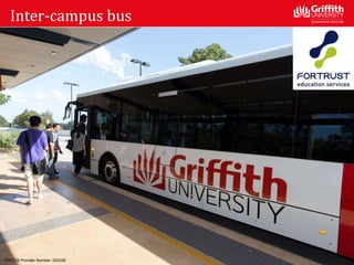 Inter-campus bus
CRICOS Provider Number: 00233E
 
