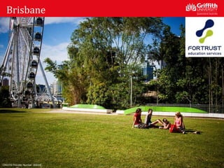Brisbane
CRICOS Provider Number: 00233E
 