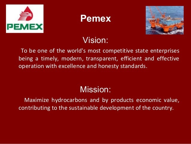 Pemex Vision: To be one