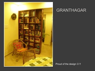 Proud of the design  !!granthagar