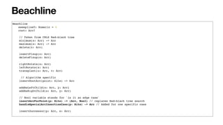 Beachline
Beachline
sweeplineY: Numeric = 0
root: Arc?
// Taken from CRLS Red-black tree
minimum(x: Arc) -> Arc
maximum(x: Arc) -> Arc
delete(z: Arc)
insertFixup(z: Arc)
deleteFixup(x: Arc)
rightRotate(x: Arc)
leftRotate(x: Arc)
transplant(u: Arc, v: Arc)
// Algorithm specific
insertRootArc(point: Site) -> Arc
addAsLeftChild(x: Arc, y: Arc)
addAsRightChild(x: Arc, y: Arc)
// Bool variable stands for `is it an edge case`
insertArcForPoint(p: Site) -> (Arc, Bool) // replaces Red-black tree search
handleSpecialArcInsertionCase(p: Site) -> Arc // Added for one specific case
insertSuccessor(p: Arc, s: Arc)
 
