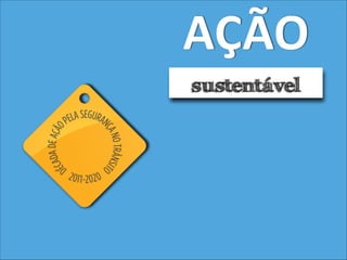 AÇÃO
sustentável

 