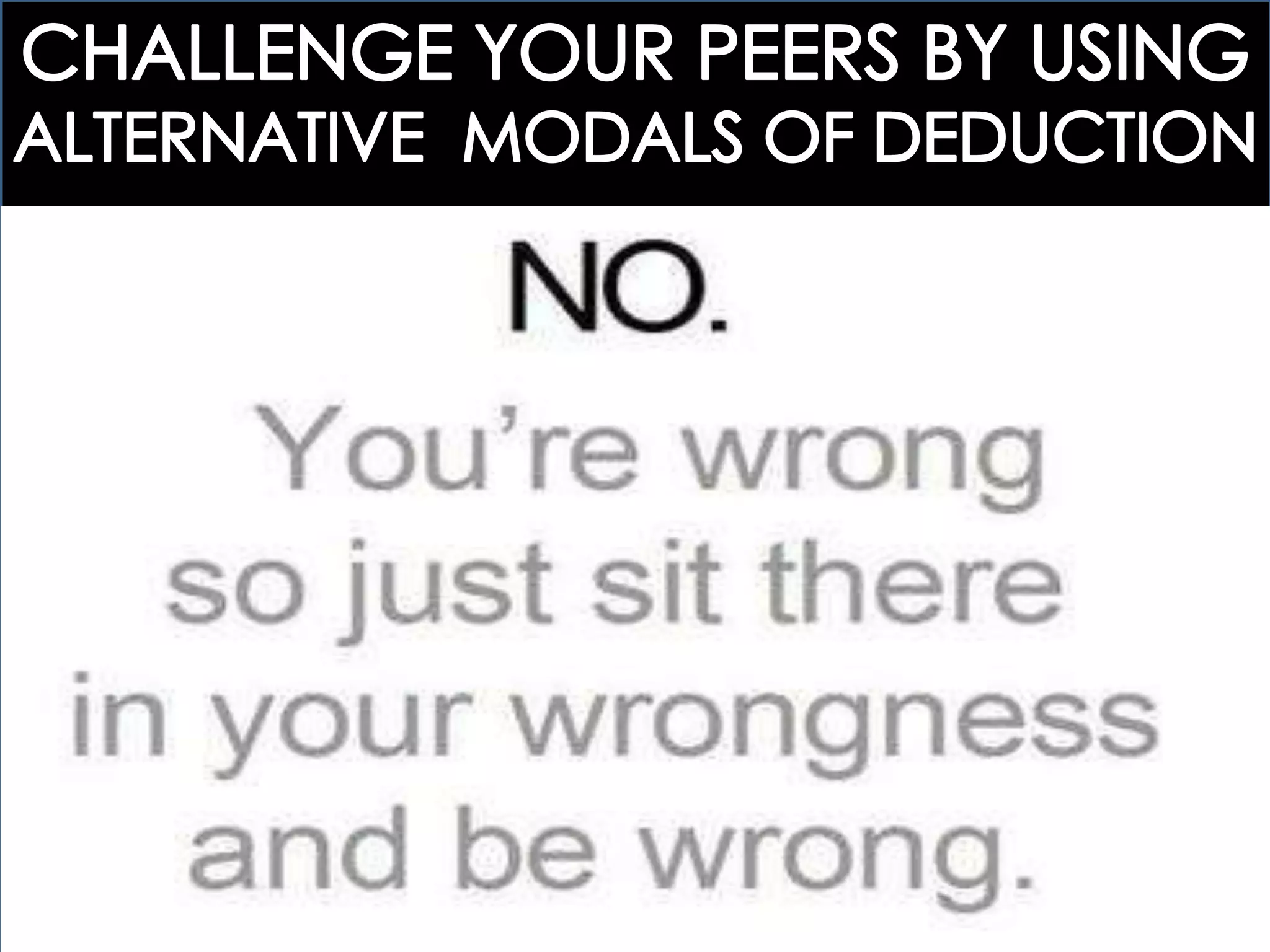 3 > MODALS OF DEDUCTION: FORUM