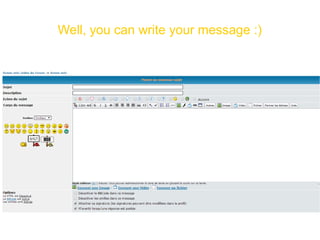 Well, you can write your message :)