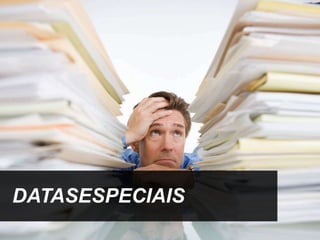DATASESPECIAIS
 