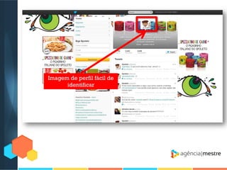 Imagem de perfil fácil de
identificar

 