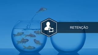 RETENÇÃO
 