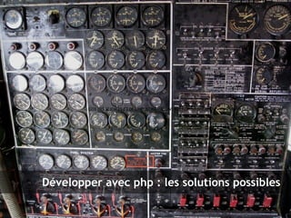 5
Les frameworks, essentiels dans l'écosystème PHP – 9 novembre 2010
Clever Age | Bastien Jaillot, Xavier Lacot
Développer avec php : les solutions possibles
CITE DES SCIENCES ET DE L'INDUSTRIE - 30, AVENUE CORENTIN-CARIOU - 75930 PARIS CEDEX
 