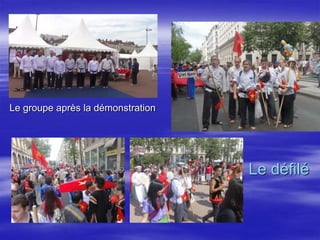 Le défilé 
Le groupe après la démonstration 
 