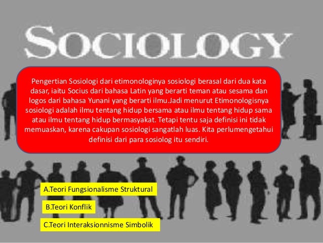 Socius dalam pengertian sosiologi berarti