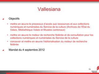 Vallesiana: moteur de recherche fédérée du Service de la culture du canton du Valais