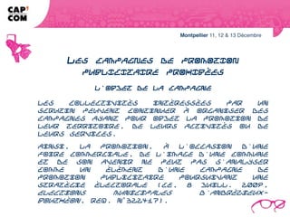 LES CAMPAGNES DE PROMOTION
              PUBLICITAIRE PROHIBÉES
                            L'objet de la campagne

Les collectivités intéressées par un scrutin peuvent continuer à organiser des
campagnes ayant pour objet la promotion de leur territoire, de leurs activités ou
de leurs services.
Ainsi, la promotion, à l'occasion d'une foire commerciale, de l'image d'une
commune et de son avenir ne peut pas s'analyser comme un élément d'une
campagne de promotion publicitaire poursuivant une stratégie électorale (CE, 8
juill. 2009, Elections municipales d'Andrézieux-Bouthéon, req. n° 322417).
 