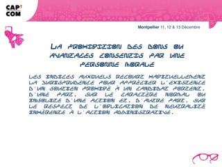 LA PROHIBITION DES DONS OU AVANTAGES
   CONSENTIS PAR UNE PERSONNE MORALE
Les indices auxquels recourt habituellement la jurisprudence pour apprécier
l'existence d'un soutien prohibé à un candidat portent, d'une part, sur le
caractère normal ou insolite d'une action et, d'autre part, sur le respect de
l'obligation de neutralité inhérente à l'action administrative.
 
