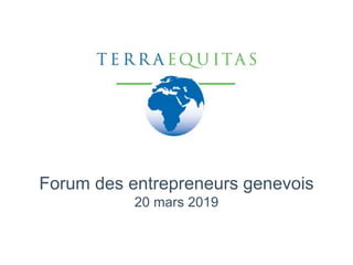 Forum des entrepreneurs genevois
20 mars 2019
 