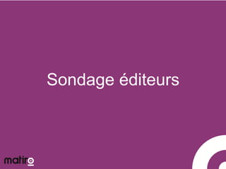 Sondage éditeurs 